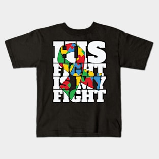 His Fight is my fight Puzzle Piece Autism Awareness Gift for Birthday, Mother's Day, Thanksgiving, Christmas Kids T-Shirt